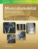 Musculoskeletal Imaging: The Essentials 1496383834 Book Cover
