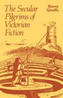 Secular Pilgrims Victorian Fiction 0521244099 Book Cover