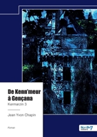 Kermarzin - Tome 3: De Kenn'meur à Gençana B0D21285MC Book Cover