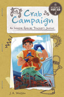 Crab Campaign (Science Squad Set 2 (Set of 2)) 1631632965 Book Cover