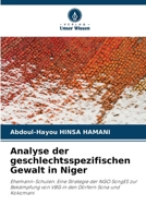 Analyse der geschlechtsspezifischen Gewalt in Niger (German Edition) 6203477818 Book Cover