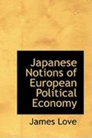 Japanese Notions of European Political Economy 1241071500 Book Cover