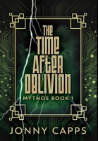 The Time After Oblivion: Premium Hardcover Edition 1034487175 Book Cover