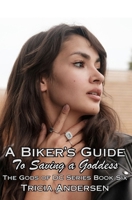 A Biker's Guide To Saving a Goddess (The Gods of DC) B0FX7DZ82L Book Cover
