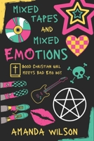 Mixed Tapes and Mixed EMOtions B0CWVKX5TT Book Cover