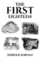 The First Eighteen 1645842436 Book Cover