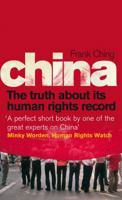 China: The Truth About Its Human Rights Record 1846041384 Book Cover