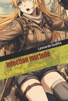 Infection mortelle (French Edition) B0CTGP8M37 Book Cover