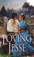 Loving Jesse (Zebra Historical Romance) 0821776983 Book Cover