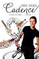 Cadence: Travels with music — a memoir 0733331890 Book Cover