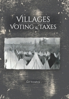 Villages Voting & Taxes B098G94SNF Book Cover