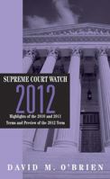Supreme Court Watch 2012: An Annual Supplement 0393922251 Book Cover