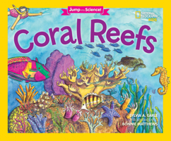 Jump Into Science: Coral Reefs 1426323646 Book Cover