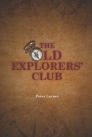 The Old Explorers' Club B08XNBYF6W Book Cover