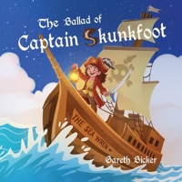 The Ballad of Captain Skunkfoot 1972344242 Book Cover