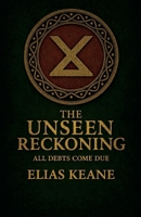 The Unseen Reckoning (The Rourke Correlation) B0H2G14JPF Book Cover