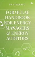 Formulae Handbook for Energy Managers and Energy Auditors B0FK26CCVF Book Cover