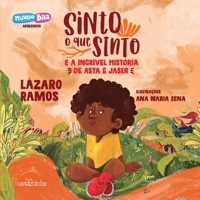 Sinto o que sinto: e a incrível história de Asta e Jaser 8595540586 Book Cover