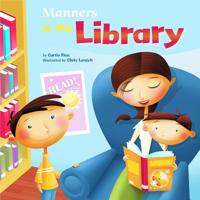 Manners in the Library (Way to Be) 1404835571 Book Cover