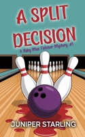 A Split Decision: A Southern Small-Town Cozy Mystery B0FQJCL14Q Book Cover