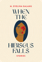 When the Hibiscus Falls 1566896797 Book Cover