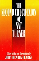 William Styron's Nat Turner: Ten Black Writers Respond 0933121954 Book Cover