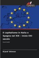 Il capitalismo in Italia e Spagna nel XIX – inizio XXI secolo: Casi di studio (Italian Edition) 6208734339 Book Cover