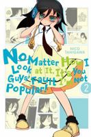 No Matter How I Look at It, It's You Guys' Fault I'm Not Popular!, Vol. 2 0316322040 Book Cover