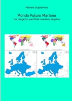 Mondo Futuro Mariano 0244230250 Book Cover