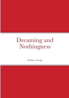 Dreaming and Nothingness 0244023182 Book Cover