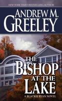 The Bishop at the Lake: A Bishop Blackie Ryan Novel (Blackie Ryan) 0765355027 Book Cover