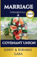Marriage Fundamentals A Covenant union 1919250921 Book Cover