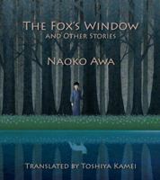 The Fox's Window: And Other Stories 1608010066 Book Cover