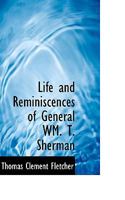 Life and Reminiscences of General Wm. T. Sherman 333705627X Book Cover