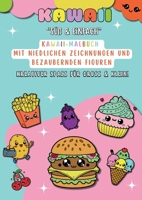 Kawaii: Süß & einfach - Kawaii-Malbuch mit niedlichen Zeichnungen und bezaubernden Figuren - Kreativer Spaß für Groß & Klein (German Edition) 3691040608 Book Cover