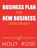 Business Plan For New Business Development B086PVKZTD Book Cover