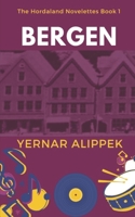 Bergen (The Hordaland Novelettes) 1675340137 Book Cover
