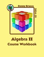 Algebra II Course Workbook: 2024-25 1952401364 Book Cover