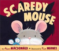 Scaredy Mouse 1589258274 Book Cover