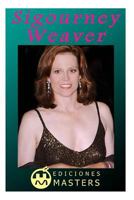Sigourney Weaver 1492376981 Book Cover