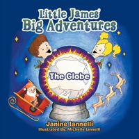 Little James' Big Adventures : The Globe 166412635X Book Cover