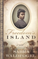 Freedom's Island 0991396464 Book Cover