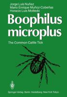 Boophilus microplus: The Common Cattle Tick 3642702589 Book Cover