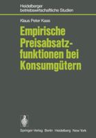 Empirische Preisabsatzfunktionen Bei Konsumgutern 3540083189 Book Cover