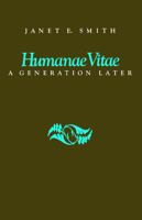 Humanae Vitae: A Generation Later 0813207401 Book Cover