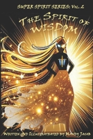 The Spirit of Wisdom (Super Spirits) B0DYYVDZWN Book Cover