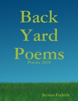 Back Yard Poems 1257877127 Book Cover