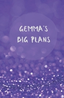 Gemma's Big Plans  | Notebook/Journal/Diary/Planner/To do | Personalised Girl/Women's Gift | Ideal Present | 100 lined pages (Purple glitter) 1675273065 Book Cover