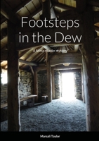 Footsteps in the Dew 1326403702 Book Cover