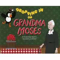 Dropping in on Grandma Moses 1562905988 Book Cover